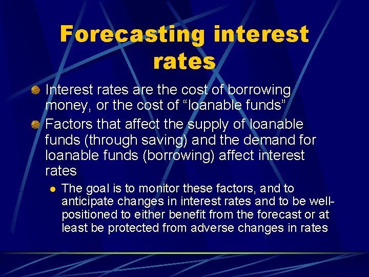 Forecasting interest rates Interest rates are the cost of borrowing money, or the cost