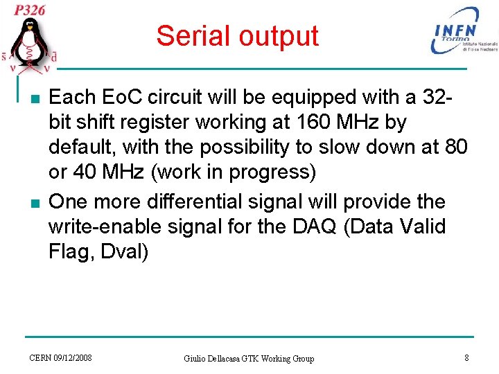 Serial output n n Each Eo. C circuit will be equipped with a 32