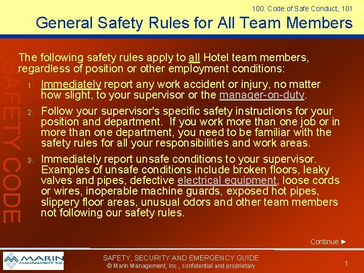 100. Code of Safe Conduct, 101 General Safety Rules for All Team Members SAFETY