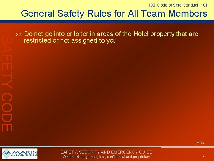 100. Code of Safe Conduct, 101 General Safety Rules for All Team Members SAFETY