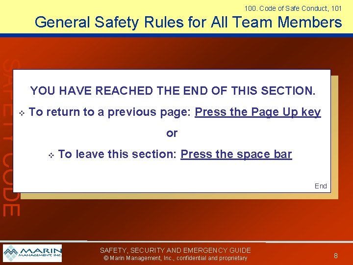 100. Code of Safe Conduct, 101 General Safety Rules for All Team Members SAFETY