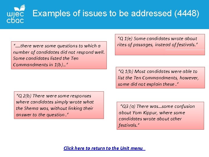 Examples of issues to be addressed (4448) “…. there were some questions to which
