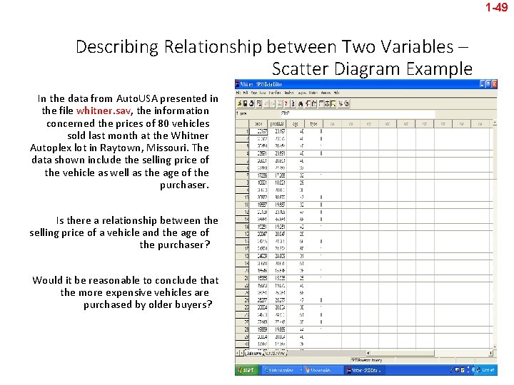 1 -49 Describing Relationship between Two Variables – Scatter Diagram Example In the data