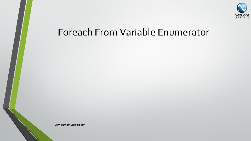 Foreach From Variable Enumerator www. Net. Com. Learning. com 