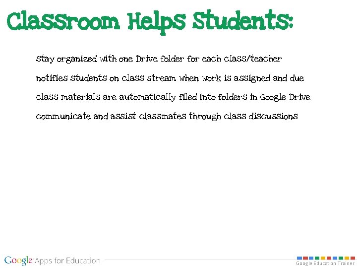 Classroom Helps Students: stay organized with one Drive folder for each class/teacher notifies students