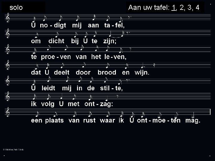 solo . Aan uw tafel: 1, 2, 3, 4 . . 