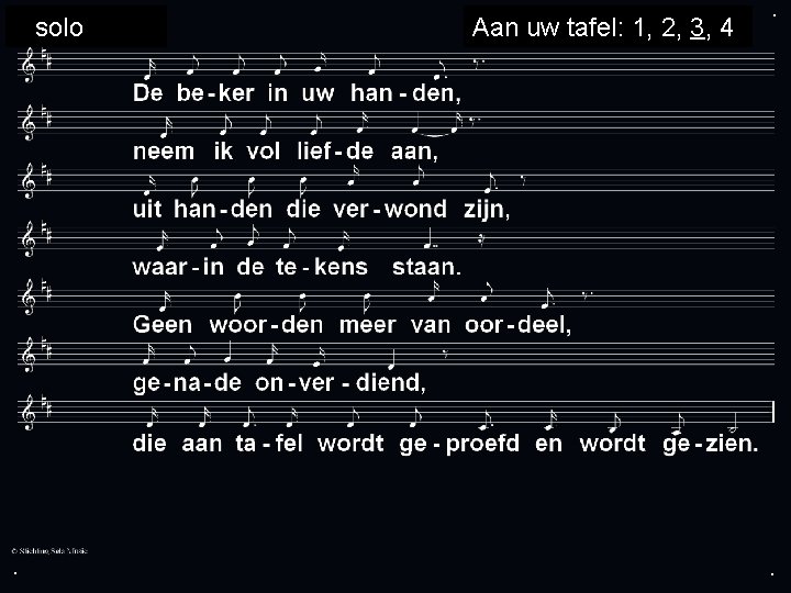solo . Aan uw tafel: 1, 2, 3, 4 . . 