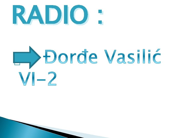 RADIO : � 