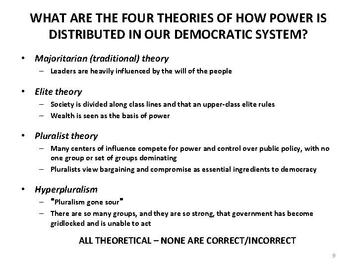 WHAT ARE THE FOUR THEORIES OF HOW POWER IS DISTRIBUTED IN OUR DEMOCRATIC SYSTEM?