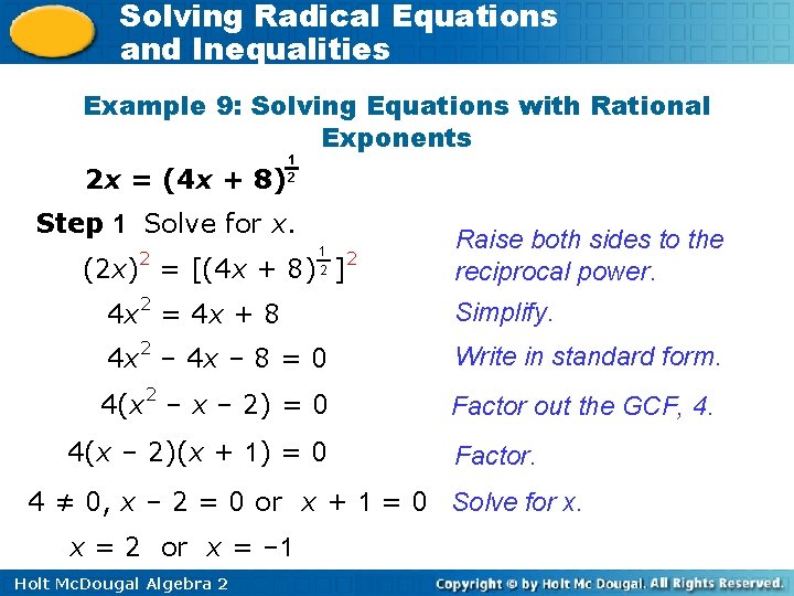 Solving Radical Equations and Inequalities Example 9: Solving Equations with Rational Exponents 2 x