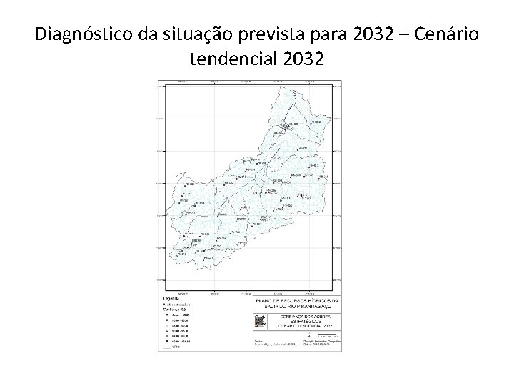 Diagnóstico da situação prevista para 2032 – Cenário tendencial 2032 