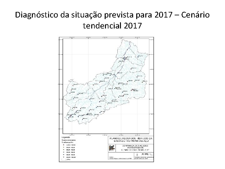 Diagnóstico da situação prevista para 2017 – Cenário tendencial 2017 