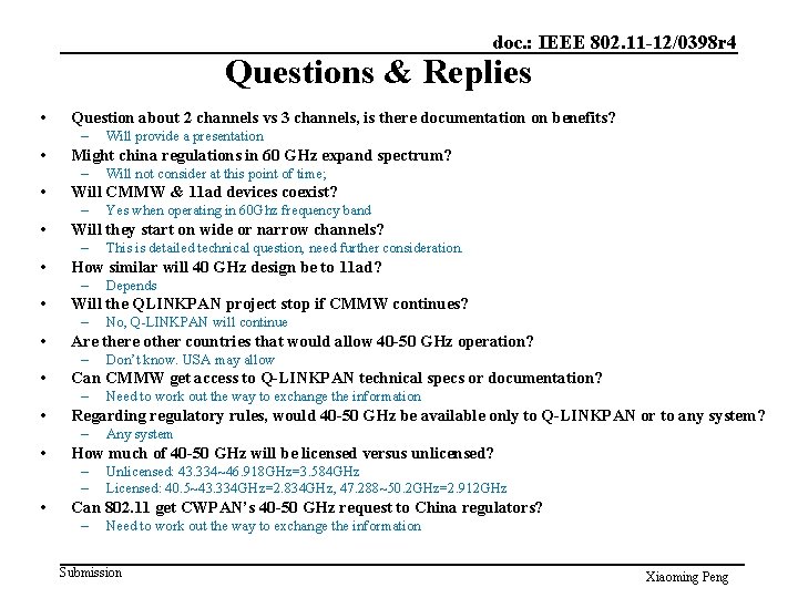 doc. : IEEE 802. 11 -12/0398 r 4 Questions & Replies • Question about