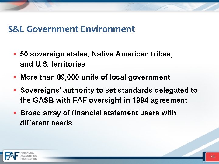 S&L Government Environment § 50 sovereign states, Native American tribes, and U. S. territories