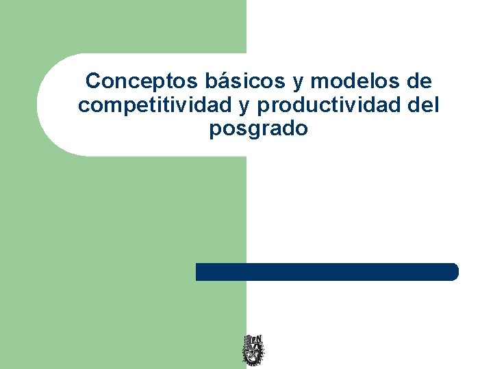 Conceptos básicos y modelos de competitividad y productividad del posgrado 