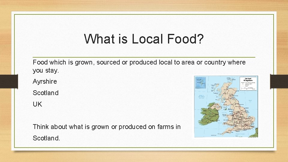What is Local Food? Food which is grown, sourced or produced local to area