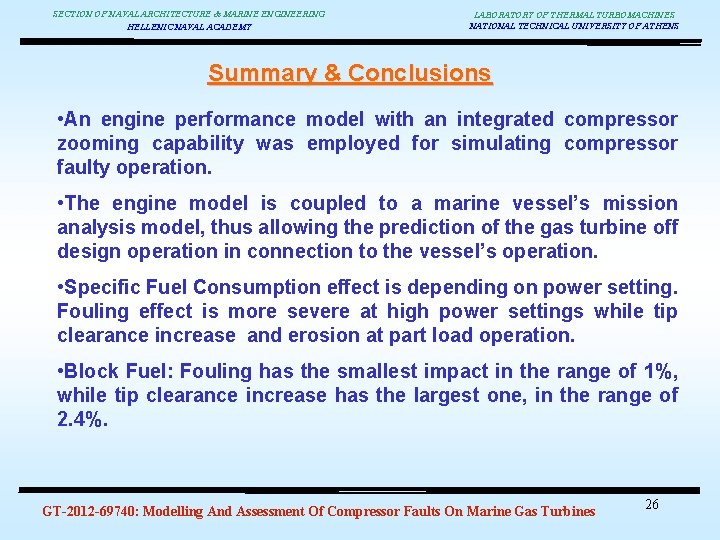 SECTION OF NAVAL ARCHITECTURE & MARINE ENGINEERING HELLENIC NAVAL ACADEMY LABORATORY OF THERMAL TURBOMACHINES