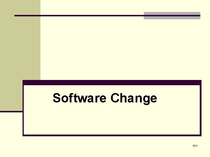 Software Change 101 