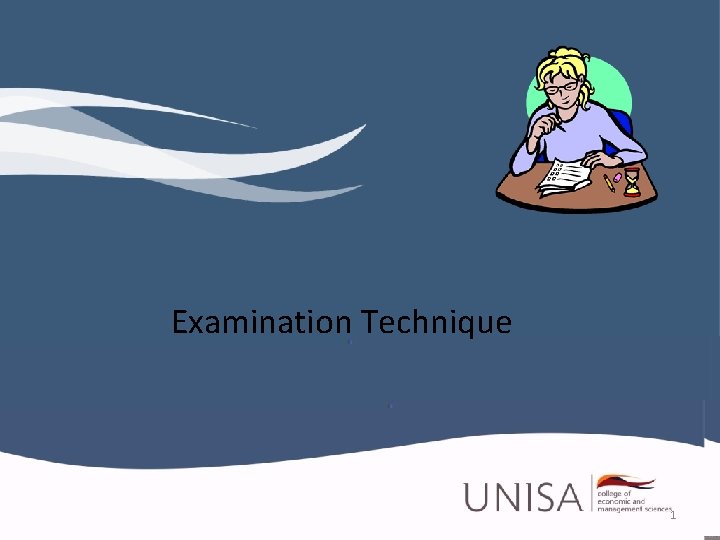 Examination Technique 1 