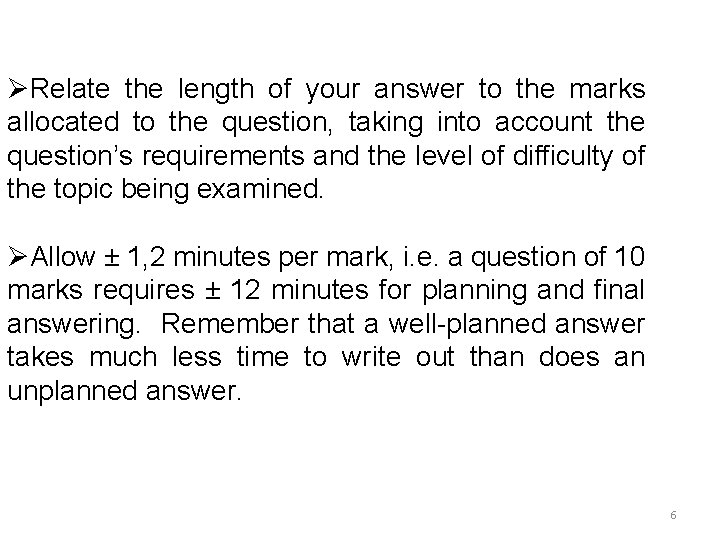 ØRelate the length of your answer to the marks allocated to the question, taking