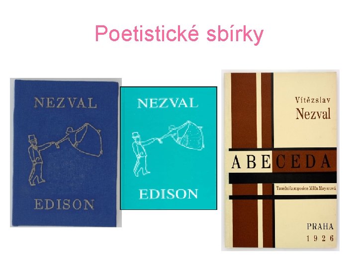 Poetistické sbírky 