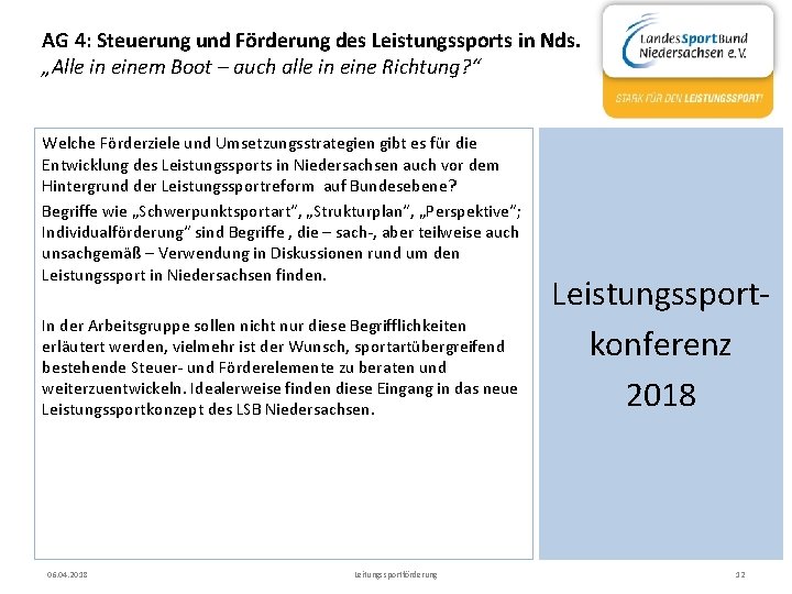 AG 4: Steuerung und Förderung des Leistungssports in Nds. „Alle in einem Boot –