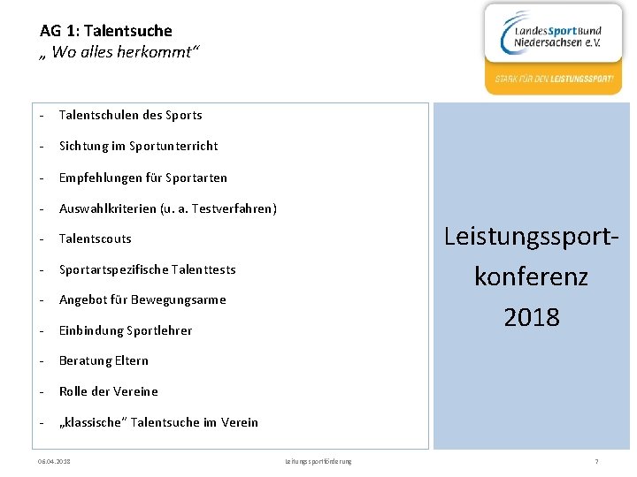 AG 1: Talentsuche „ Wo alles herkommt“ - Talentschulen des Sports - Sichtung im