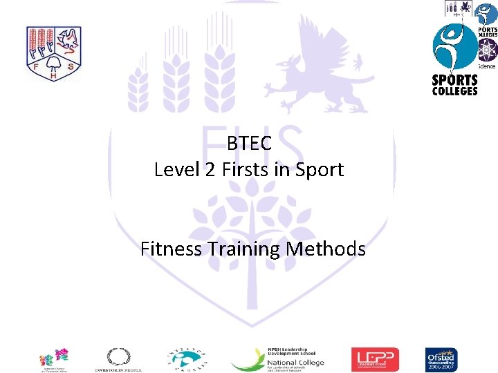 BTEC Level 2 Firsts in Sport Fitness Training Methods 