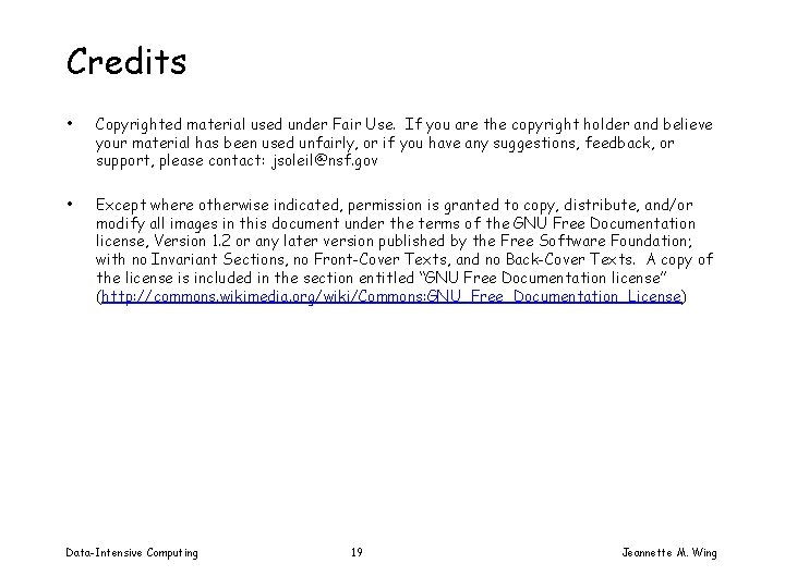 Credits • Copyrighted material used under Fair Use. If you are the copyright holder