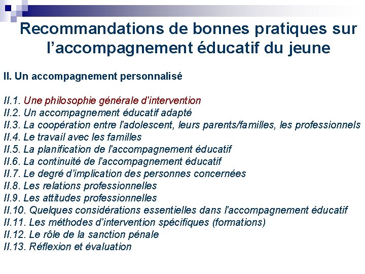 Recommandations de bonnes pratiques sur l’accompagnement éducatif du jeune II. Un accompagnement personnalisé II.