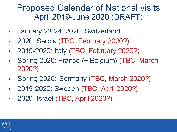 Proposed Calendar of National visits April 2019 -June 2020 (DRAFT) • • January 23