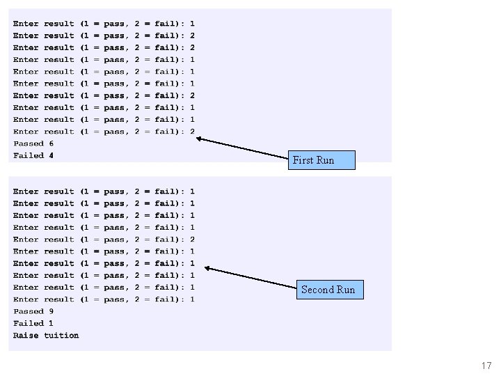 First Run Second Run 17 