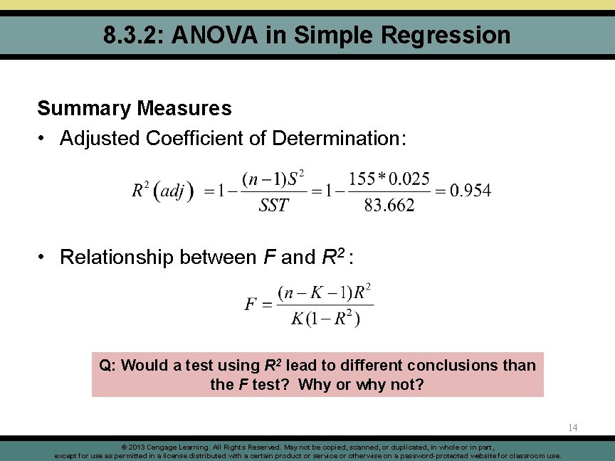 8. 3. 2: ANOVA in Simple Regression Summary Measures • Adjusted Coefficient of Determination: