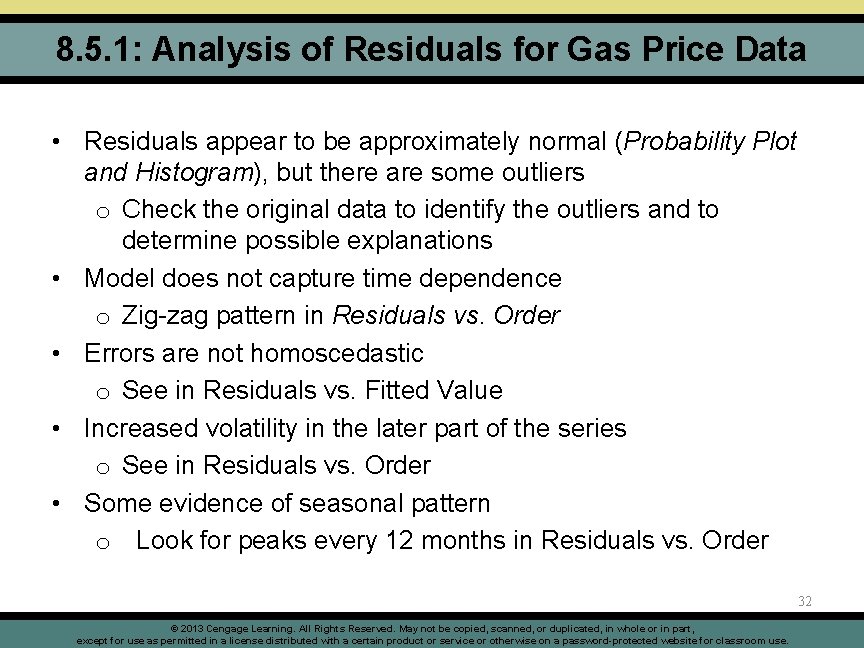 8. 5. 1: Analysis of Residuals for Gas Price Data • Residuals appear to
