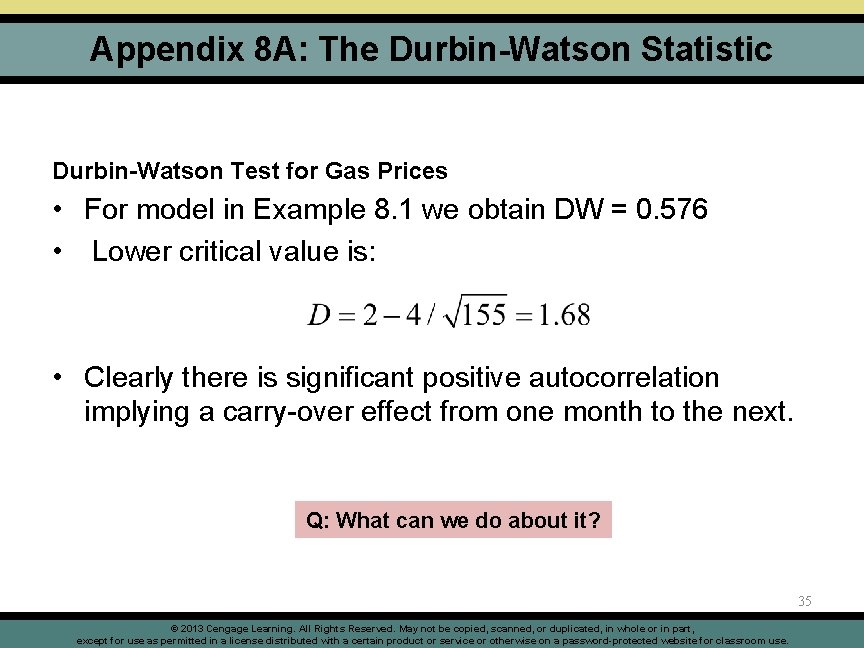 Appendix 8 A: The Durbin-Watson Statistic Durbin-Watson Test for Gas Prices • For model