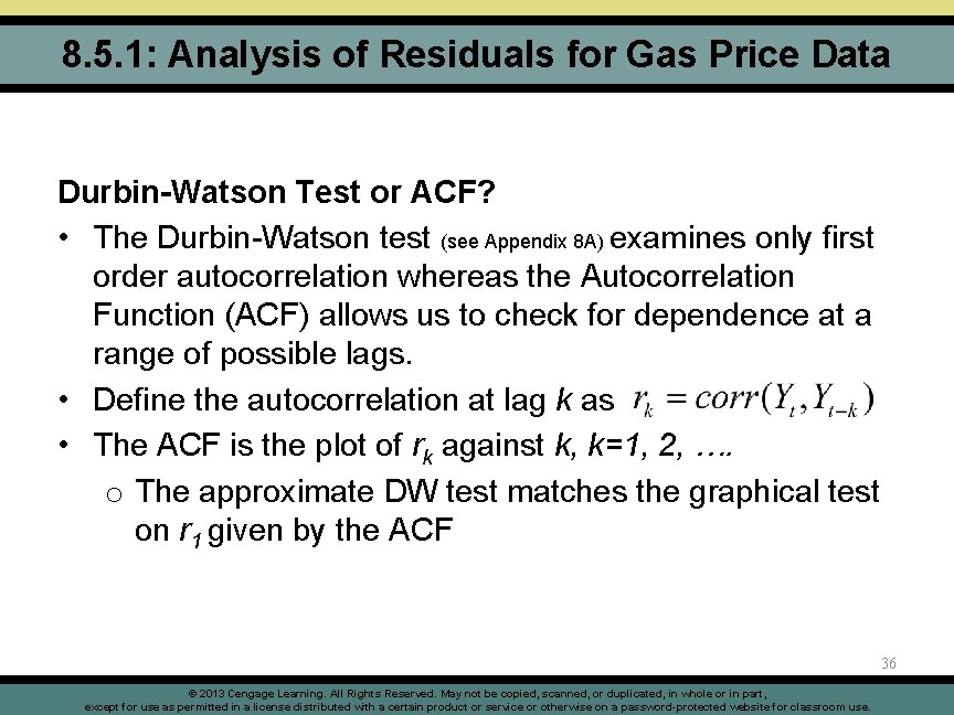 8. 5. 1: Analysis of Residuals for Gas Price Data Durbin-Watson Test or ACF?