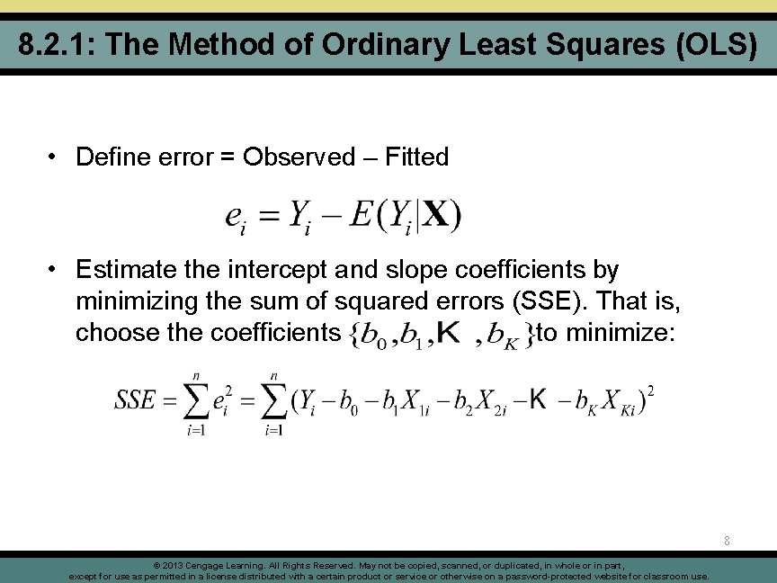 8. 2. 1: The Method of Ordinary Least Squares (OLS) • Define error =