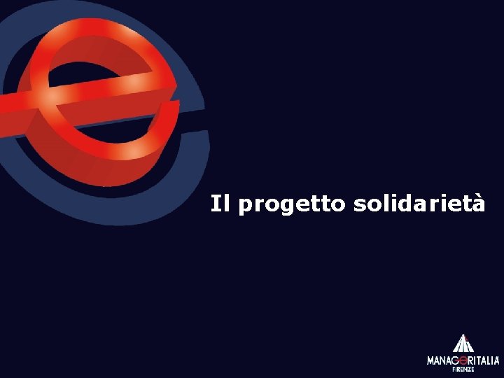 Il progetto solidarietà 