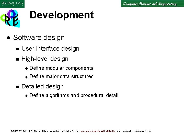 Development l Software design n User interface design n High-level design n u Define