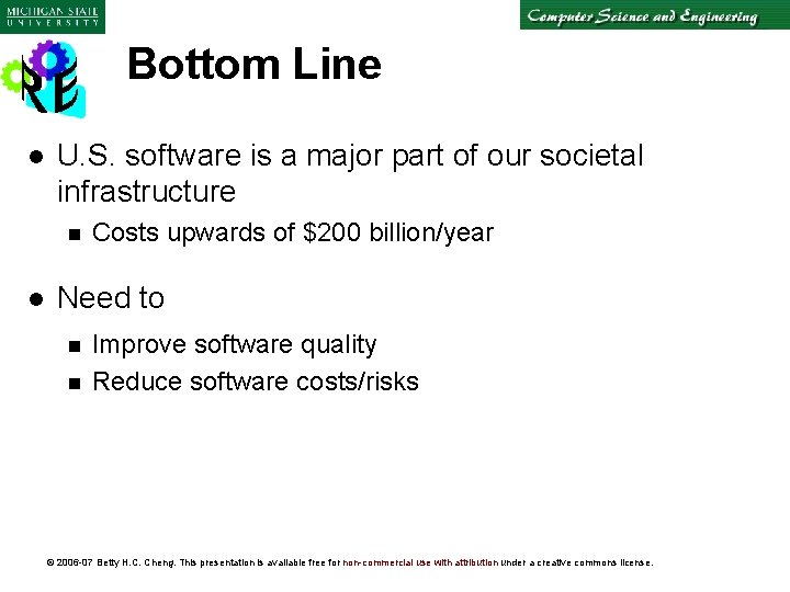 Bottom Line l U. S. software is a major part of our societal infrastructure