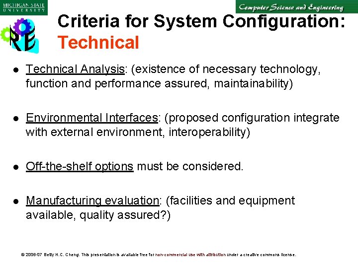 Criteria for System Configuration: Technical l Technical Analysis: (existence of necessary technology, function and