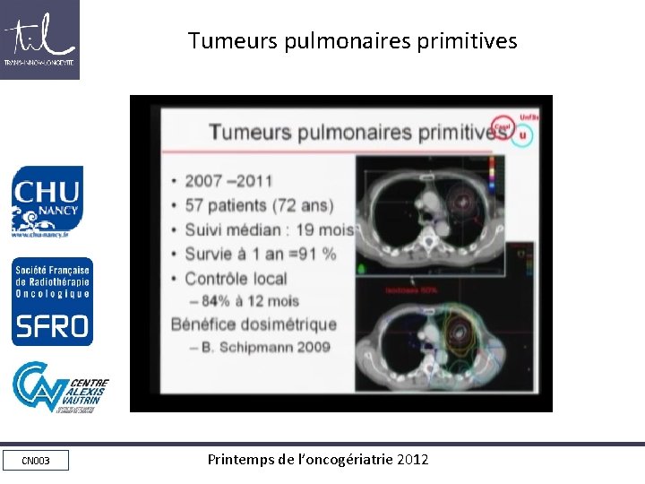 Tumeurs pulmonaires primitives CN 003 Printemps de l’oncogériatrie 2012 