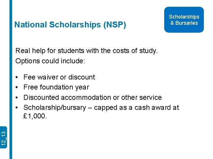National Scholarships (NSP) Scholarships & Bursaries Real help for students with the costs of