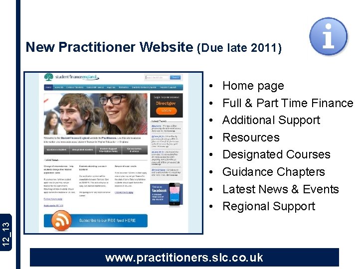 New Practitioner Website (Due late 2011) Home page Full & Part Time Finance Additional