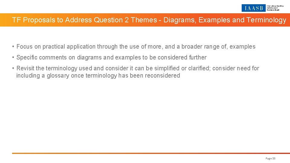 TF Proposals to Address Question 2 Themes - Diagrams, Examples and Terminology • Focus