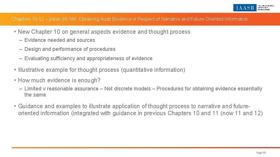 Chapters 10 -12 – paras 93 -148: Obtaining Audit Evidence in Respect of Narrative