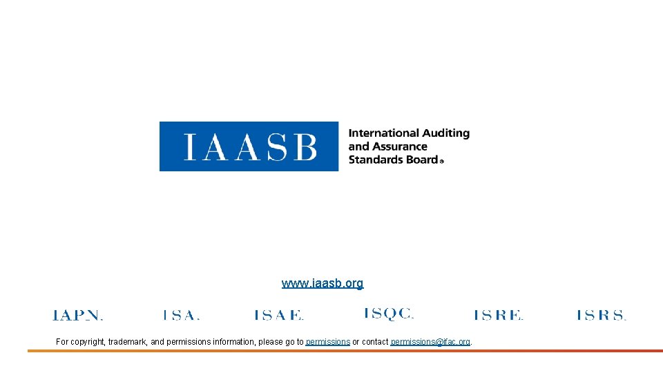 www. iaasb. org For copyright, trademark, and permissions information, please go to permissions or