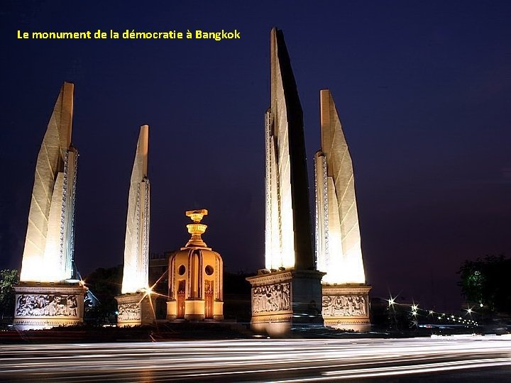 Le monument de la démocratie à Bangkok 