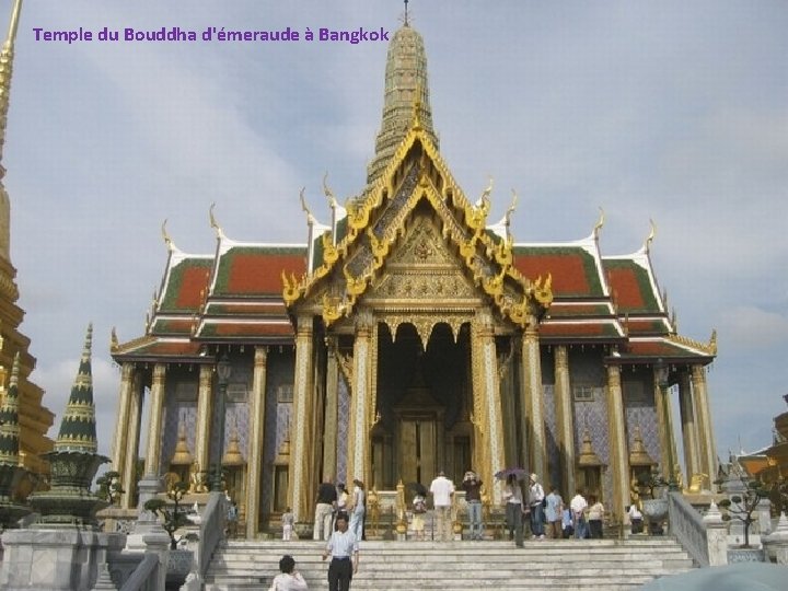 Temple du Bouddha d'émeraude à Bangkok 