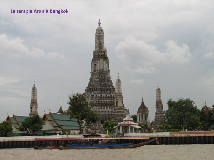 Le temple Arun à Bangkok 